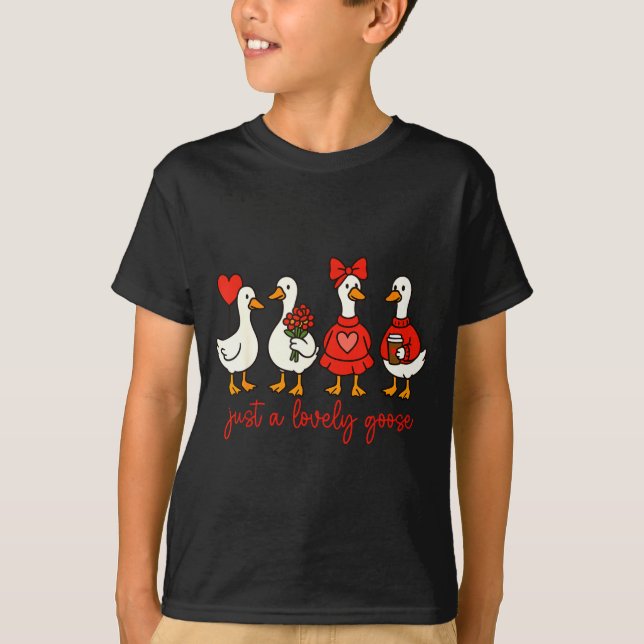 Camiseta Just A Lovely Goose Cute Nk Silly Goose Valentine' (Frente)