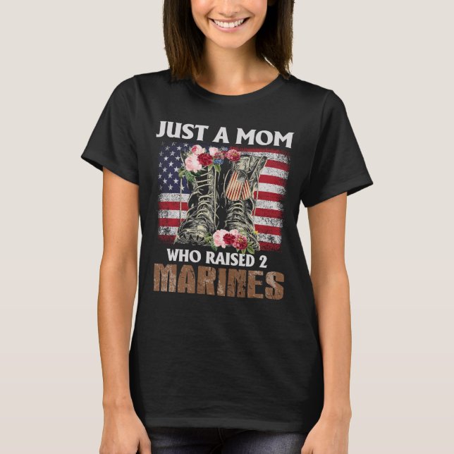 Camiseta Just A Mom Who Raised Marines American Flag Gifts (Frente)