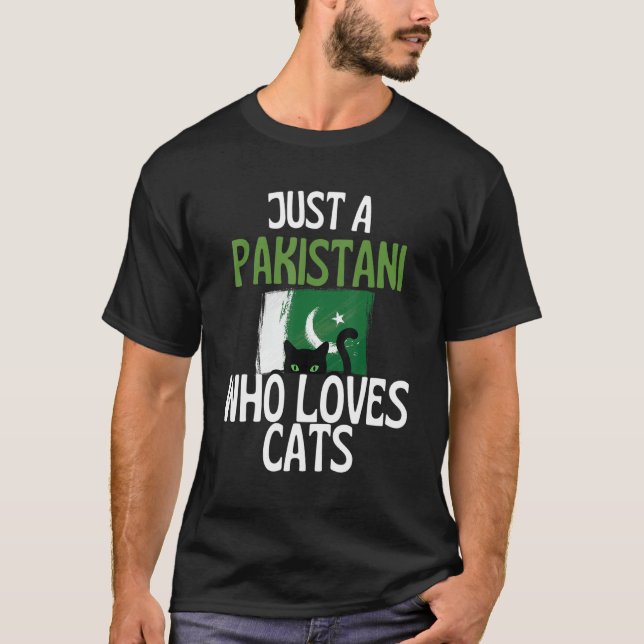 Camiseta Just A Pakistani Who Loves Cats For all of Pakista (Frente)