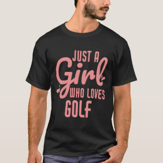 Camiseta Just A Who Loves Golf Golfer