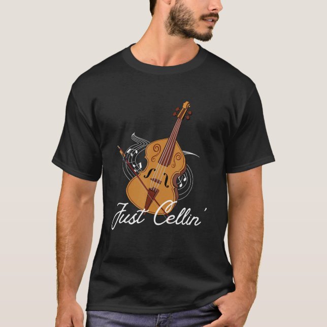 Camiseta Just Cellin Cellist Orchestra Cello Player (Frente)