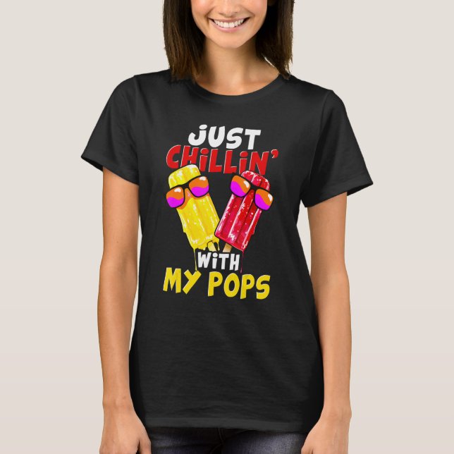 Camiseta Just chillin with my pops Popsicle (Frente)