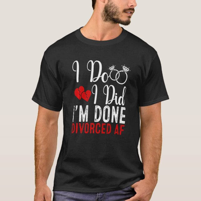 Camiseta Just Divorced  Divorce Party Celebration Men Women (Frente)