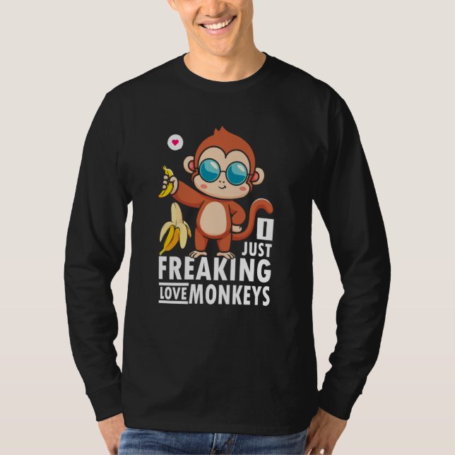 Camiseta Just Freaking Love Monkeys And Bananas With Sungla (Frente)
