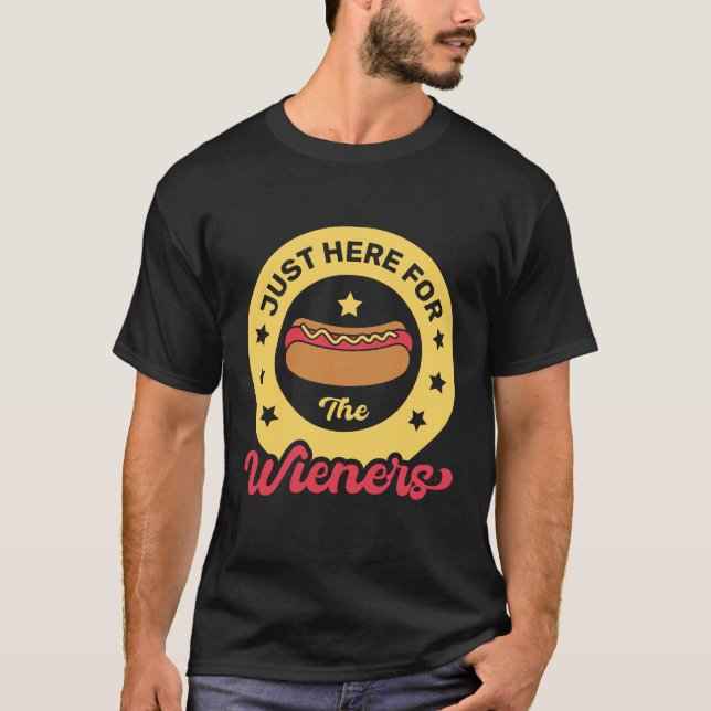Camiseta Just Here For The Wieners, Funny 4th of July (Frente)