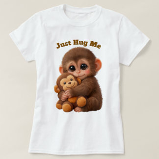 Camiseta Just Hug Me Cute Monkey T-Shirt – Soft & Adorable 