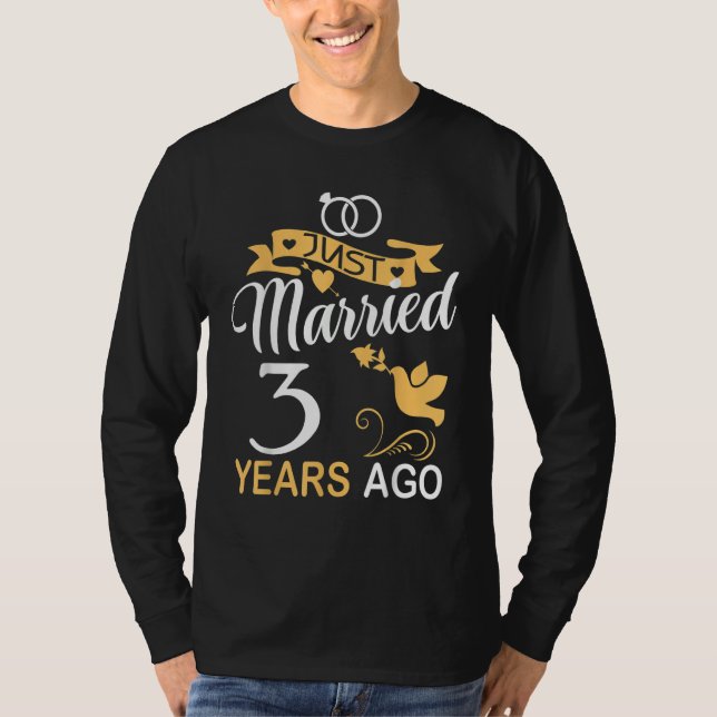 Camiseta Just Married 3 Years Ago 3rd Wedding Anniversary (Frente)