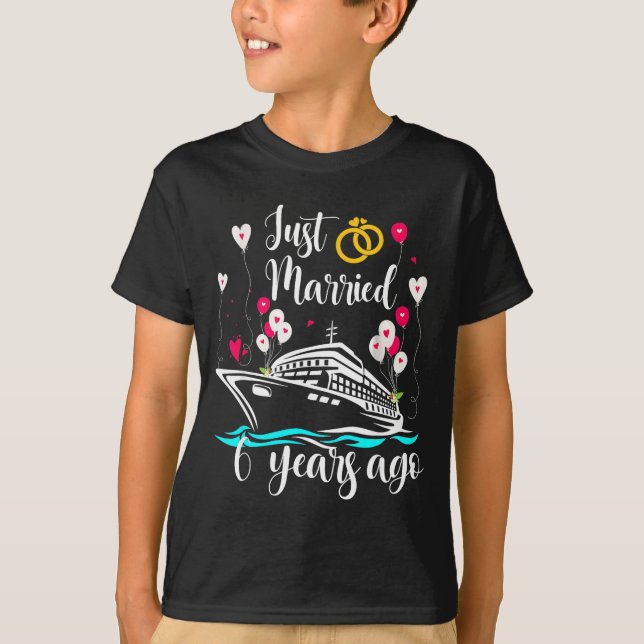 Camiseta Just Married 6 Years Ago 6th Anniversary Cruise Tr (Frente)