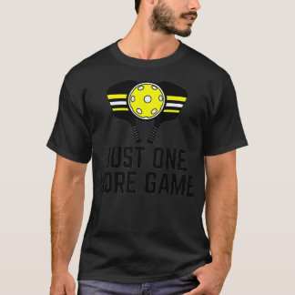 Camiseta just one more game pickleball paddle ball sport pl