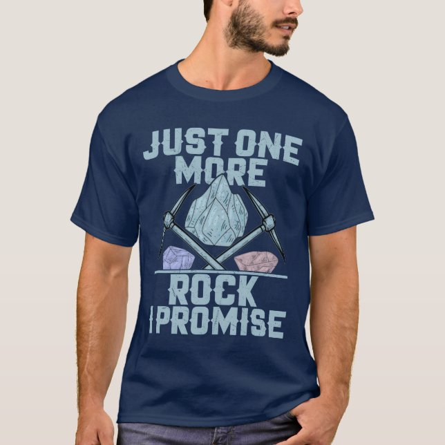 Camiseta Just One More Rock I Promise Geology Geologist gir (Frente)