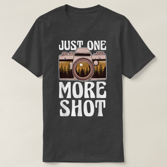Camiseta Just one more Shot  Landscape Photography Snapping (Frente do Design)