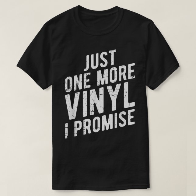 Camiseta Just One More Vinyl Funny Music Design (Frente do Design)