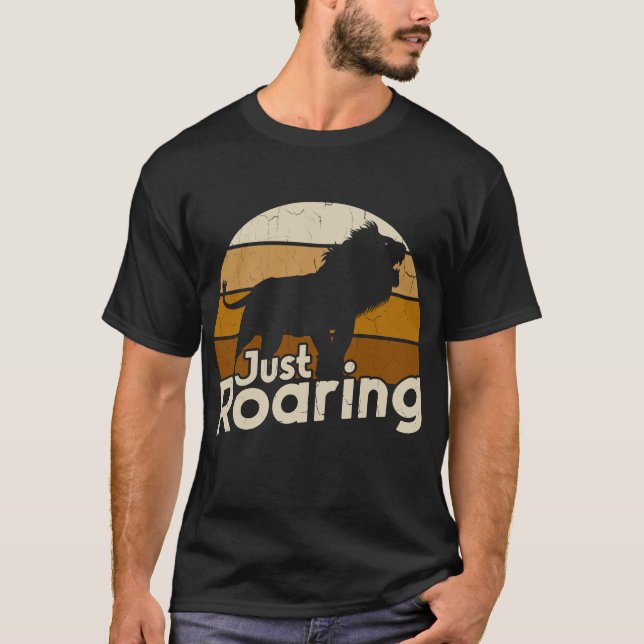 Camiseta Just Roaring (Frente)