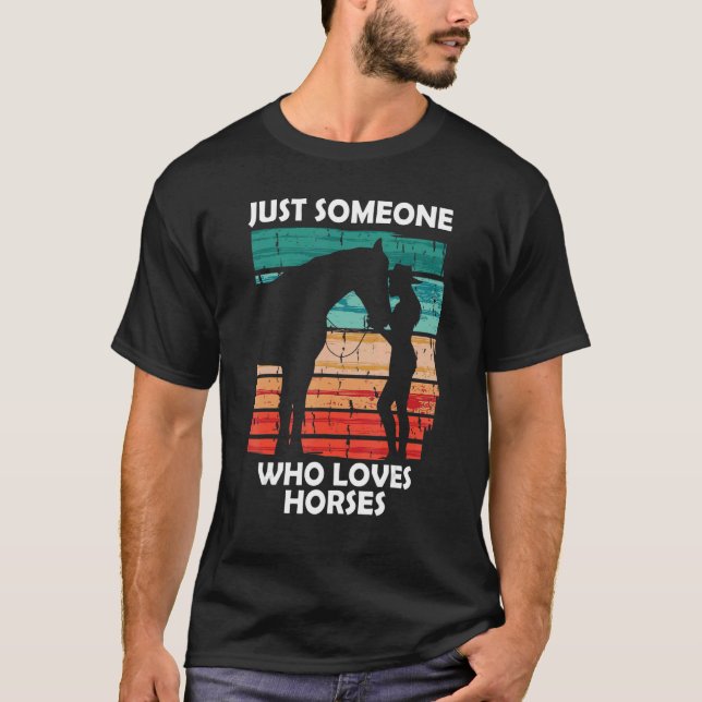 Camiseta Just someone who loves horses 2 (Frente)