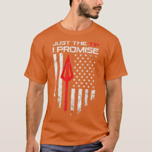 Camiseta Just The Tip I PromiseFunny Archery Broadhead Bow 