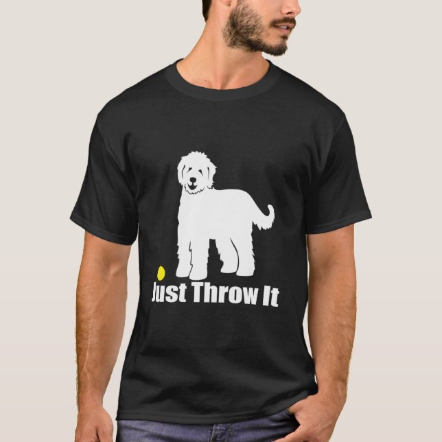 Camiseta Just Throw It Nicker Goldendoodle Labradoodle (Frente)