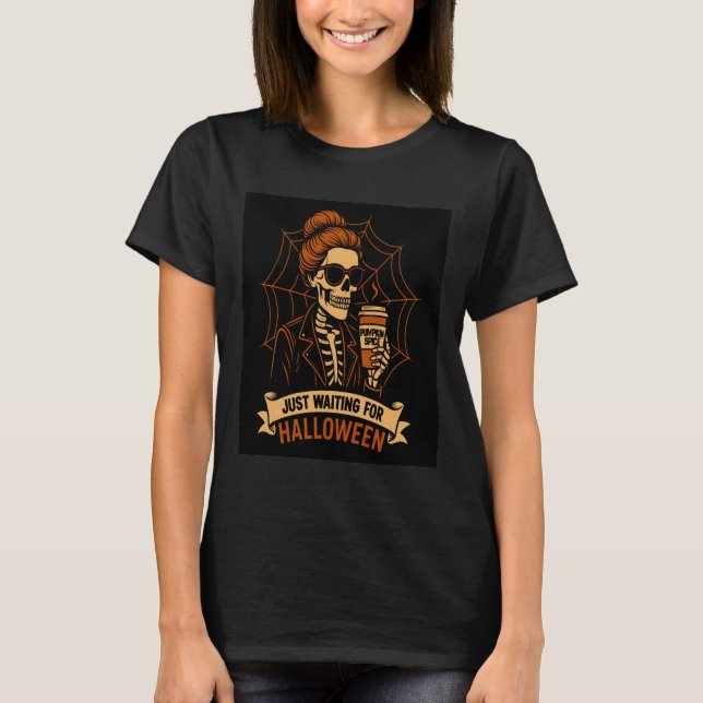 Camiseta Just Waiting for Halloween Skeleton (Frente)