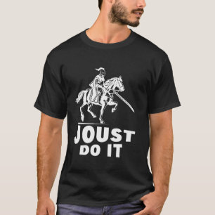 Camiseta Juste Faça Isso Cavalo E Cavaleiro Ren Medieval Ju