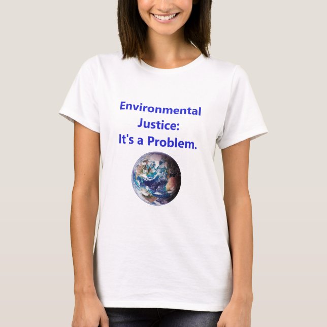 Camiseta Justiça ambiental - É Um Problema (Frente)