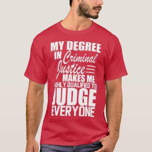 Camiseta Justiça criminal Meu grau em justiça criminal