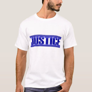 Camiseta Justiça é apenas T-Shirt