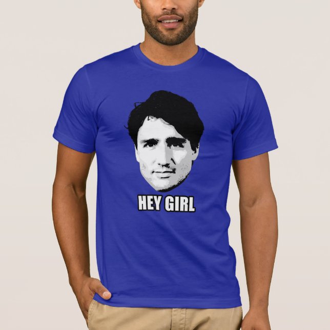 Camiseta Justin Trudeau - "Hey menina " (Frente)