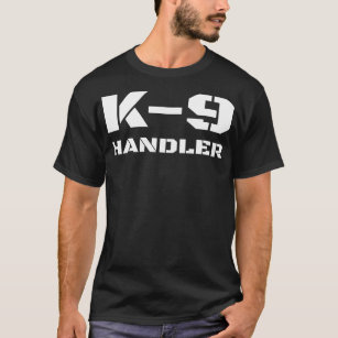 Camiseta K9 Handler Police Dog Trainer K9 Unit Officer