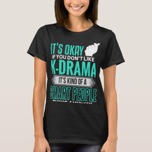 Camiseta K Drama Divertido Pessoas Inteligentes Adoram Dram