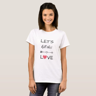 Camiseta K-pop Let's kill this love (BlackPink)