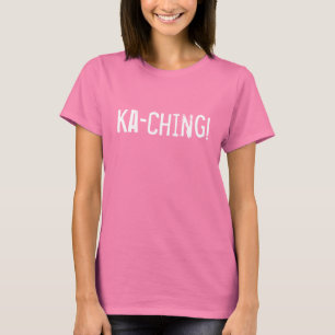 Camiseta Ka-Ching!