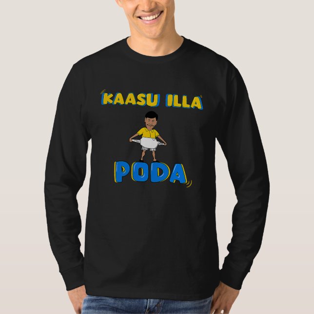 Camiseta Kaasu Illa Poda, Kollywood Tamil Cinema Comedy Fan (Frente)