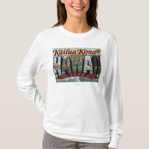 Camiseta Kailua Kona, Havaí - grandes cenas da letra