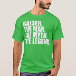 Camiseta KaiserKaiser Name Kaiser nome próprio