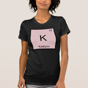 Camiseta Kaitlynn Nome Elemento Químico Tabela Periódica
