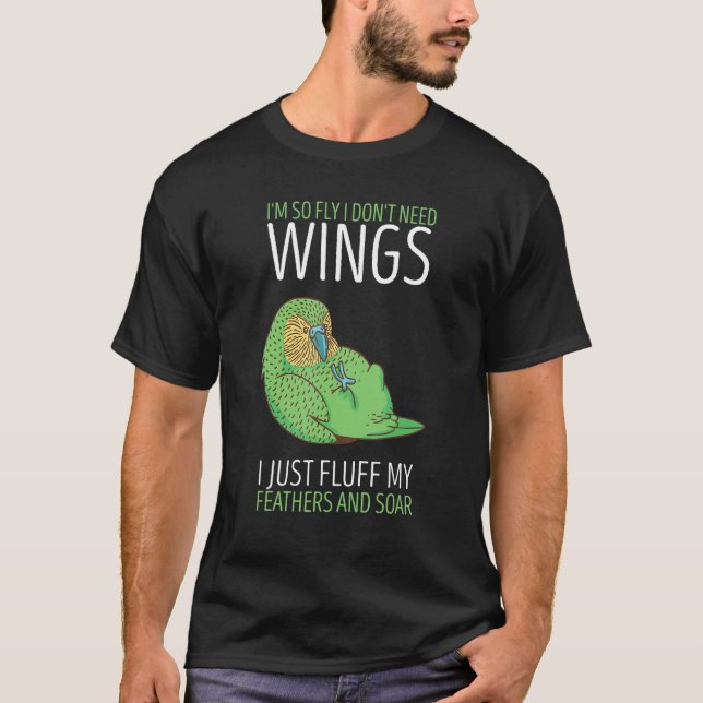 Camiseta Kakapo I Don t Need Wings New Zealand Kakapo Parro (Frente)