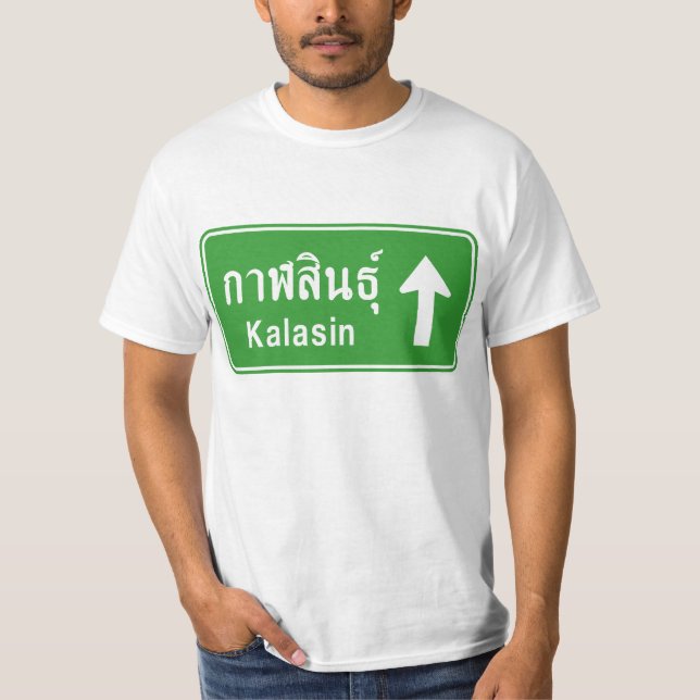 Camiseta Kalasin Ahead ⚠ Sinal de Tráfego Rodoviário Tailan (Frente)