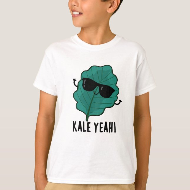 Camiseta Kale Sim Engraçado Veggie Pun (Frente)