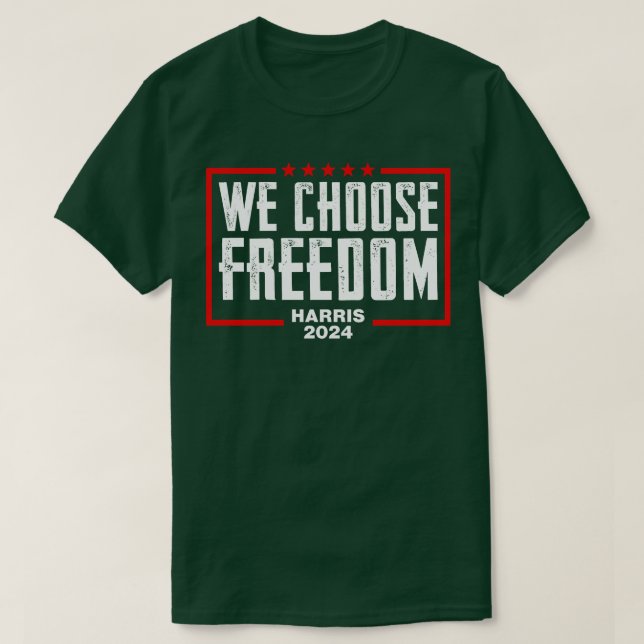 Camiseta Kamala 2024 Escolhemos a Liberdade (Frente do Design)