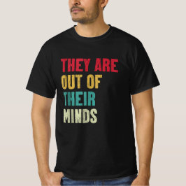 Camiseta kamala harris 2024 Eles estão fora de si