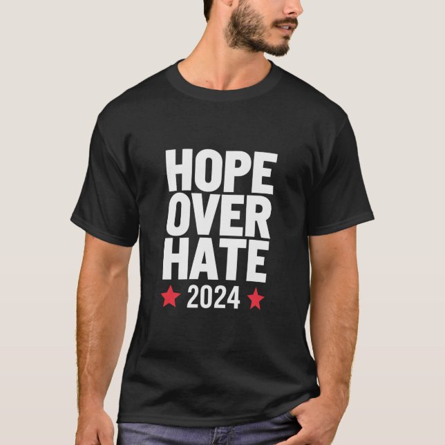 Camiseta Kamala Harris 2024 Esperança Sobre O Ódio Presiden (Frente)