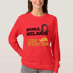 Camiseta Kamala Harris Mais Melanin Menos Spray Tan Engraça