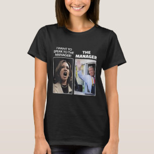 Camiseta Kamala Quero Falar Com O Gerente Trump Mcdona