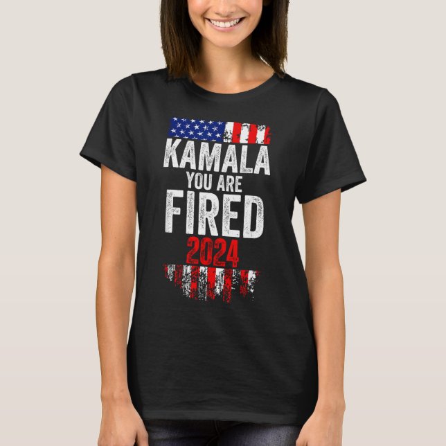 Camiseta Kamala You're Fired Funny Anti Kamala Harris Elect (Frente)