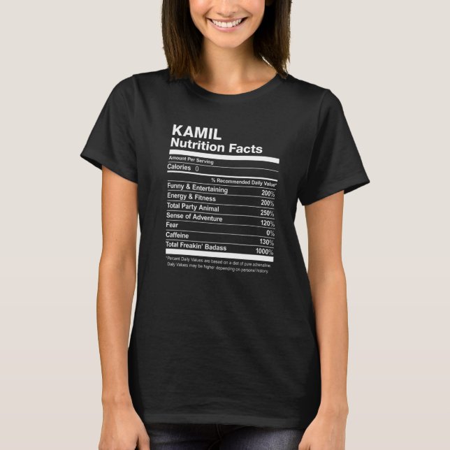 Camiseta Kamil Nutrition Facts Name Family Last First Funny (Frente)