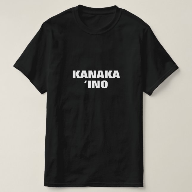 Camiseta kanaka 'ino- pessoa má no Havaí (Frente do Design)