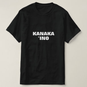 Camiseta kanaka'ino- pessoa má no Havaí