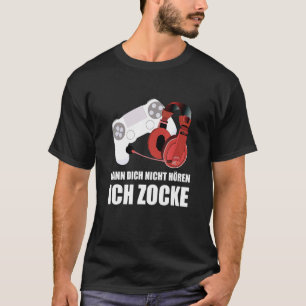 Camiseta Kann Dich Nicht Hören Ich Zocke Console Dizendo 1