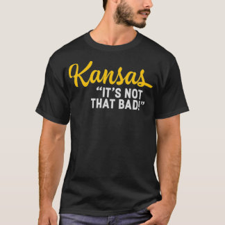 Camiseta Kansas não é tão ruim quanto engraçado estado sube