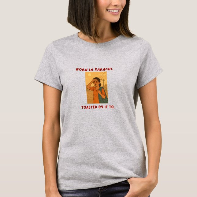 Camiseta Karachi-Born, Summer-Stained (Frente)