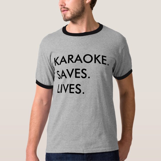 CAMISETA KARAOKE.SAVES.LIVES. (Frente)